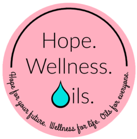 Hope. Wellness. Oils.